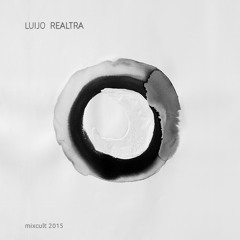 MixCult Podcast # 156  Luijo - Realtra (2015)