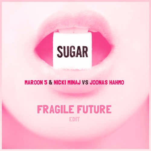 Ṃᾄʀὄὄᾗ 5 & иï¢κi |\/|ıиåj vs. Jøøиαš Hαħмø - Sugar (Fragile Future Edit)