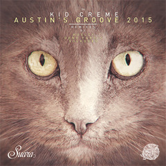 [Suara 186] Kid Creme - Austin's Groove (Huxley Remix) Snippet