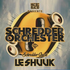 Schredder Orchester #2 By Le Shuuk