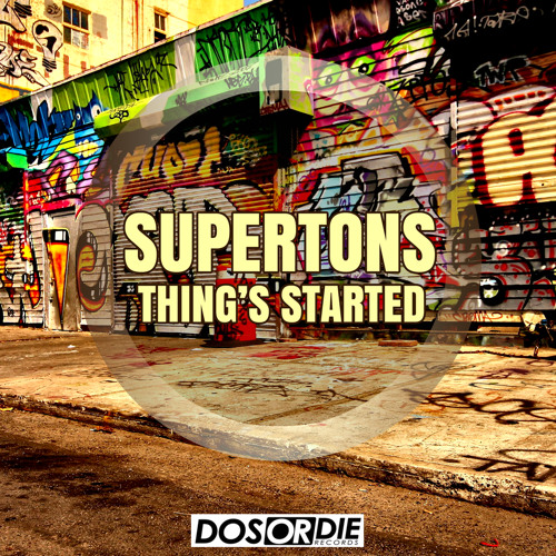 Supertons - Thing´s Started (preview)