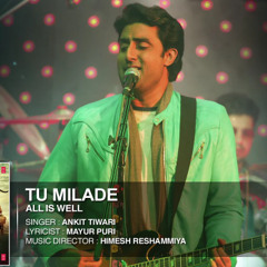 Tu Milade song  - All Is Well 2015 - fiimp.com