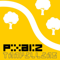 Pixaliz - Travellers