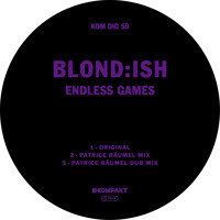 Blond:ish - Endless Games (Patrice Bäumel Remix)