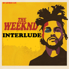 The Weeknd Interlude