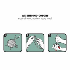 We Singing Colors - Good Days, Bad Days