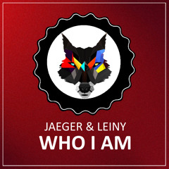 JAEGER & LEINY - Who I Am  / Trap Cords Exclusive