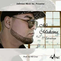 Mi Medicina (Prod. by MD-Cruz Delirious)