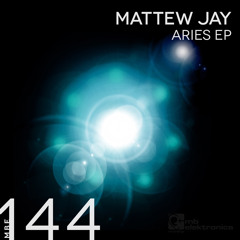 Mattew Jay - Aries EP [MB Elektronics]