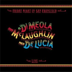 Friday Night In San Francisco (Al Dimeola / John McLaughlin / Paco de Lucia) - Vinyl Record Side 1