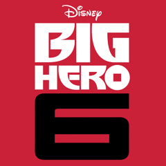 Baymaximum (Big Hero 6 Remix)