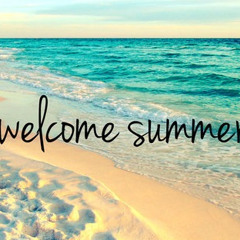 Welcome The Summer!  (2015)
