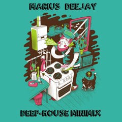 Marius Deejay Deep-House Minimix