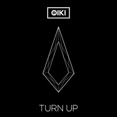 Oiki - Turn Up