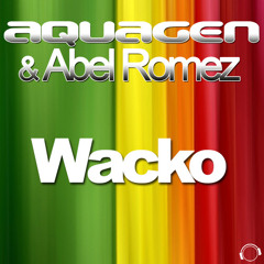 Aquagen & Abel Romez - Wacko (Danny Chris & LT Smash Remix)[Snippet]
