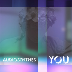 Audiosynthes - You