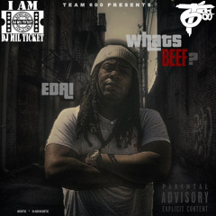 Edai - Whats Beef (Remix)