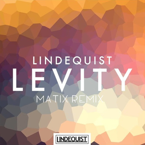 Lindequist -  Levity (Matix Remix) [FREE DOWNLOAD]
