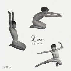 LUX - Dj Set 2