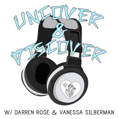 UNCOVER & DISCOVER: a Music Show for Music Heads #8