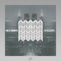 Nick Minieri - Dog Days (July 2015 Drum & Bass Mix)