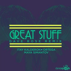 #58 on Beatport House!  Itay Kalderon - Ortega - Maya Simantov - Great Stuff (Dave Rose Remix)sc