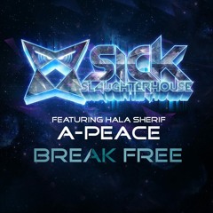 A-Peace feat. Hala Sherif - Break Free - Original Mix (Free Download)