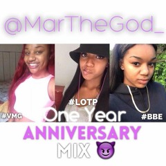 @MarThaGod_ ~ One Year Anniversary Mix