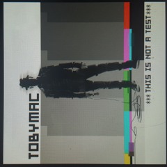 Tobymac - til the day I die