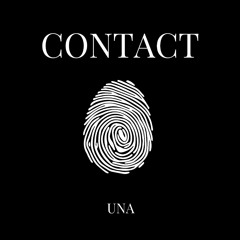 Una - Contact (Acoustic)*FREE DOWNLOAD*