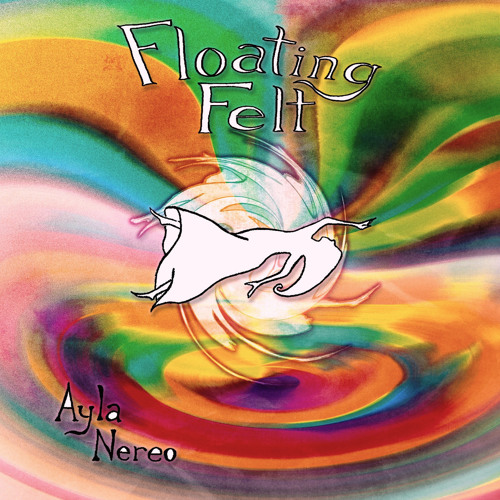 Ayla Nereo - Floating Felt - 07 Conversation - Between