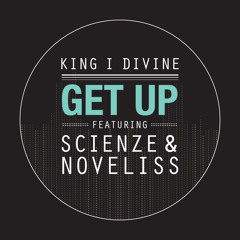 King I Divine X ScienZe X Noveliss "Get Up"