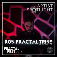 Rob Fractaltribe - LostinSound.org x FractalFest 2015 Exclusive Mini Mix