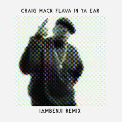 Craig Mack - Flava In Ya Ear (Benjamin Gordon Remix)