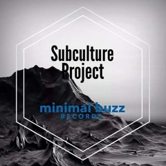 Subculture Project - Mnml Darkness (MINIMAL BUZZ REC)