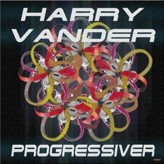 Harry Vander - Progressiver (Original Mix)