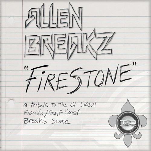 Allen BreakZ - Firestone (Gulf Coast/Florida Tribute)