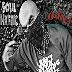 Soul Mystic - UNREFINED - 3rd Eye Vision Entertainment