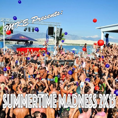Summertime Madness 2k15