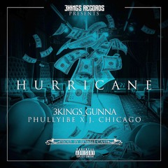 09. 3Kings_Gunna ft PhullyIBe, J. Chicago Prod. RobbieCash- Hurricane