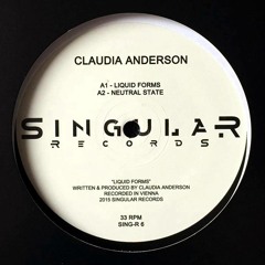 Claudia Anderson - Liquid forms / Singular Records 6
