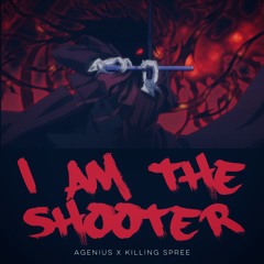 I Am The Shooter [prod. Killing Spree] | #SuperVillainMusic