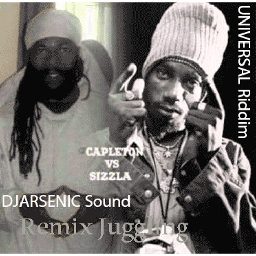 DJ Arsenixx Sound Universal  Remix  Sizzla & Capleton  2015