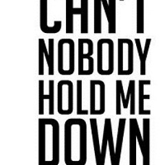 U Cant Hold Me Down Jennae FT The Hood Hixx