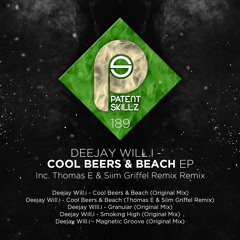 Deejay Will.i - Cool Beers & Beach (Thomas E & Siim Griffel Remix)PS189