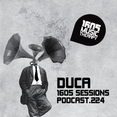 1605 Podcast 224 with Duca