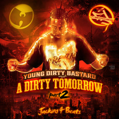 Young Dirty Bastard - Zodiac - A Dirty Tomorrow 2