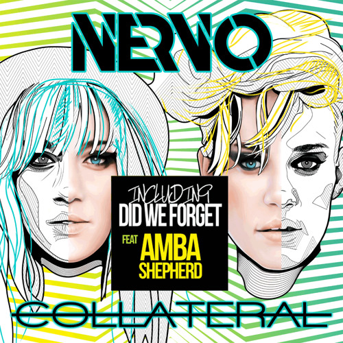 NERVO, Amba Shepherd - Did We Forget (Original Mix)