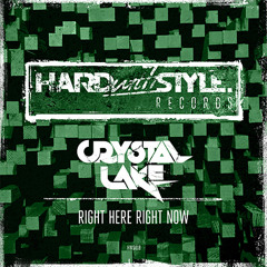 HWS016 Crystal Lake - Right Here Right Now