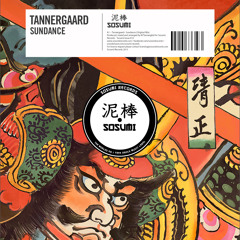 Tannergaard - Sundance (Original Mix)[FREE DOWNLOAD]
